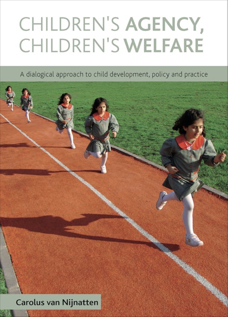 Book cover image for Children's Agency, Children's Welfare ISBN: 9781447306290